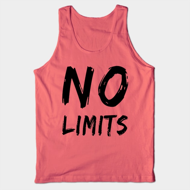 No Limits Be Fearless Tank Top by DesignsbyZazz